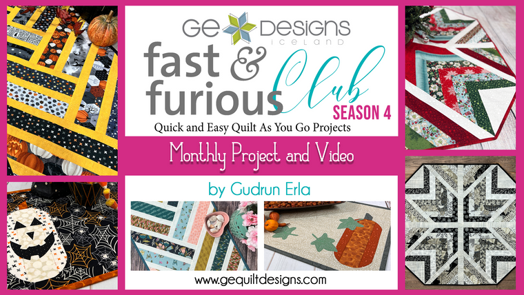 Fast & Furious Club Season 4 - Complete Access, 9 Quilt-As-You-Go patterns & video classes