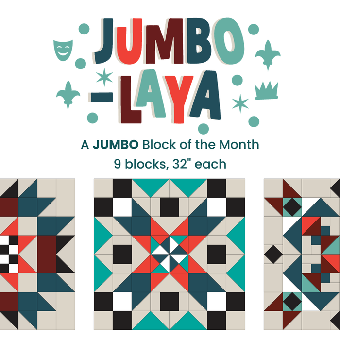 Jumbo-Laya - Block of the Month Program - PDF with video support, video class