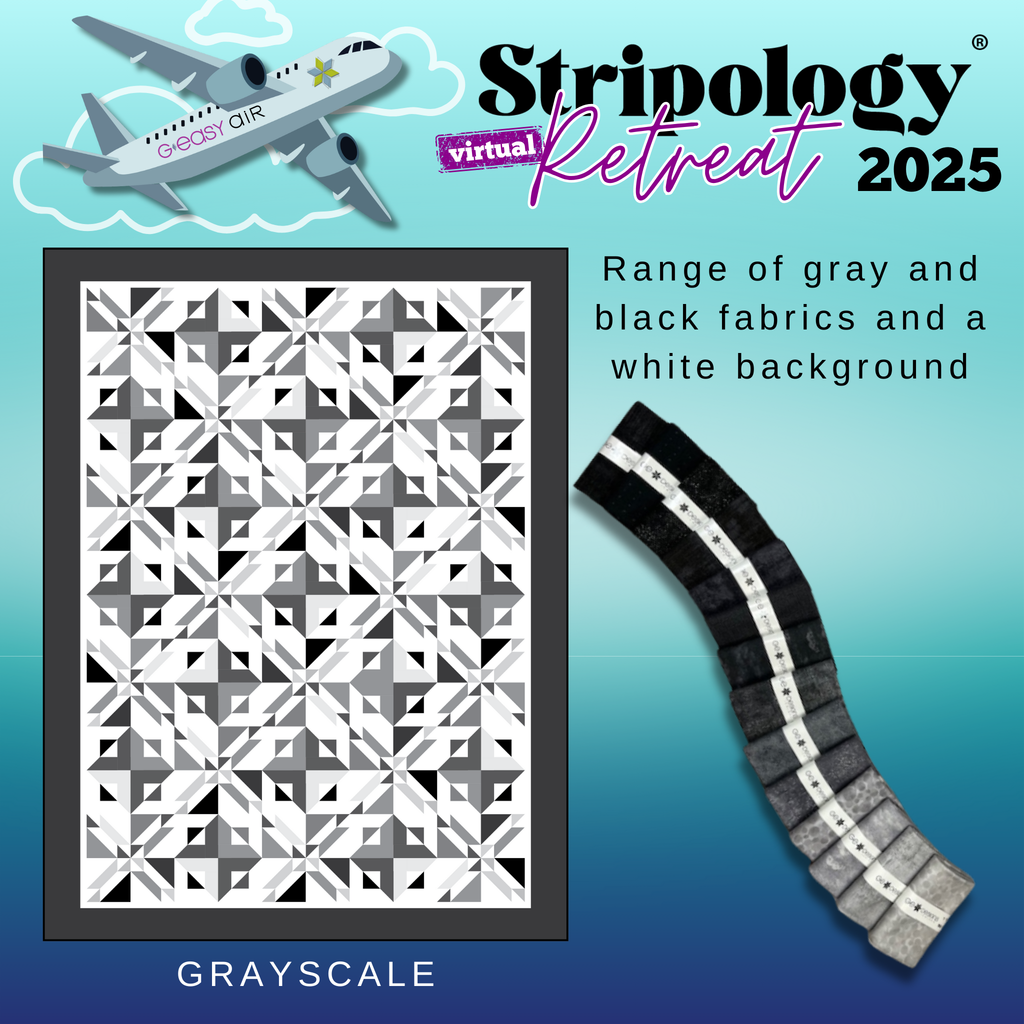 INTERNATIONAL Stripology Virtual Retreat 2025 Session 2 - BOX Fabrics GE Designs Retreat 2025 Kit - Grey Scale